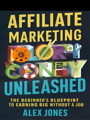 cover image of Affiliate Marketing Unleashed